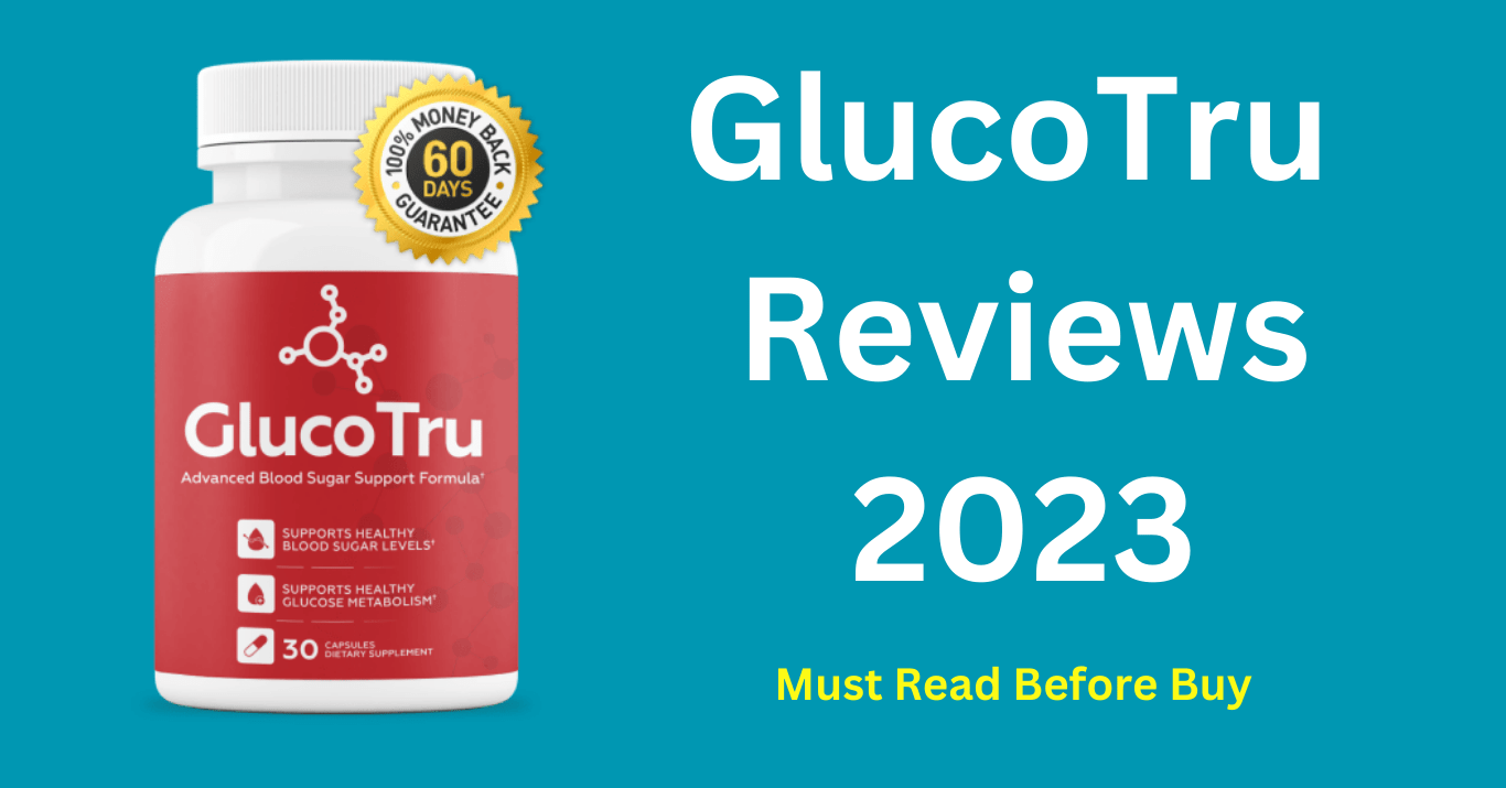 GlucoTru Reviews